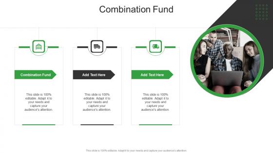 Combination Fund In Powerpoint And Google Slides Cpb