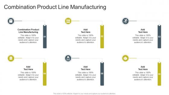 Combination Product Line Manufacturing In Powerpoint And Google Slides Cpb