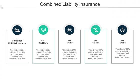 Combined Liability Insurance Ppt Powerpoint Presentation Icon Example Introduction Cpb