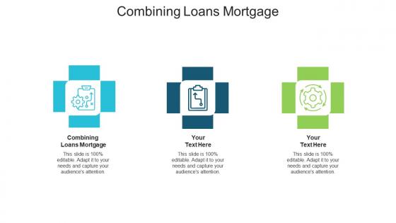 Combining loans mortgage ppt powerpoint presentation professional sample cpb
