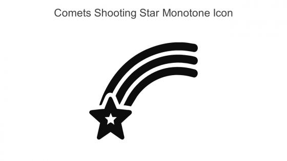 Comets Shooting Star Monotone Icon In Powerpoint Pptx Png And Editable Eps Format