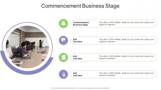 Commencement Business Stage In Powerpoint And Google Slides Cpb