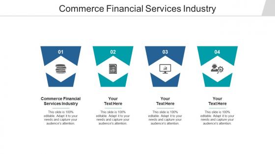 Commerce financial services industry ppt powerpoint presentation portfolio visuals cpb