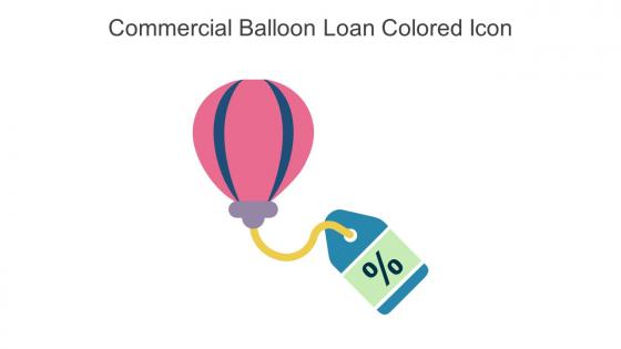 Commercial Balloon Loan Colored Icon In Powerpoint Pptx Png And Editable Eps Format