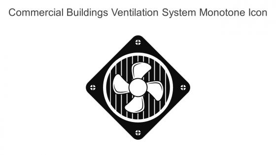 Commercial Buildings Ventilation System Monotone Icon In Powerpoint Pptx Png And Editable Eps Format
