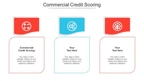 Commercial Credit Scoring Ppt Powerpoint Presentation Pictures Diagrams Cpb