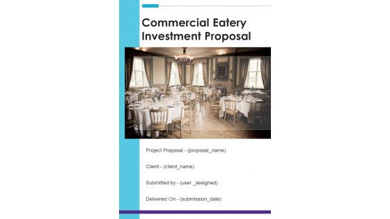 Commercial Eatery Investment Proposal Example Document Report Doc Pdf Ppt