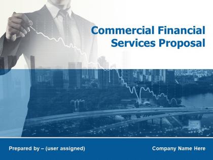 Commercial financial services proposal powerpoint presentation slides