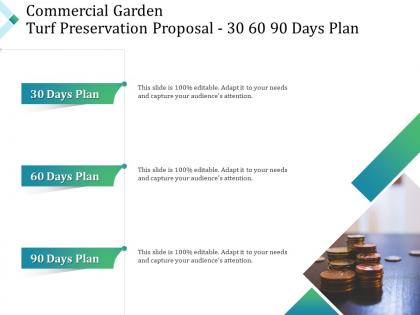 Commercial garden turf preservation proposal 30 60 90 days plan ppt powerpoint aids