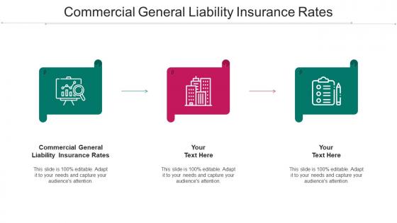 Commercial General Liability Insurance Rates Ppt Powerpoint Presentation Icon Professional Cpb