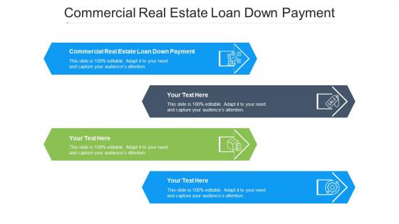 Commercial Real Estate Loan Down Payment Ppt Powerpoint Presentation Infographic Template Cpb
