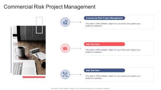 Commercial Risk Project Management In Powerpoint And Google Slides Cpb