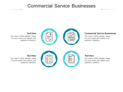 Commercial service businesses ppt powerpoint presentation template cpb