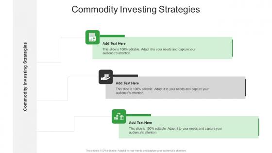 Commodity Investing Strategies In Powerpoint And Google Slides Cpb