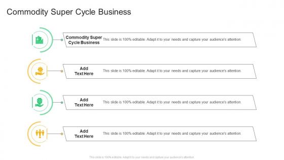 Commodity Super Cycle Business In Powerpoint And Google Slides Cpb
