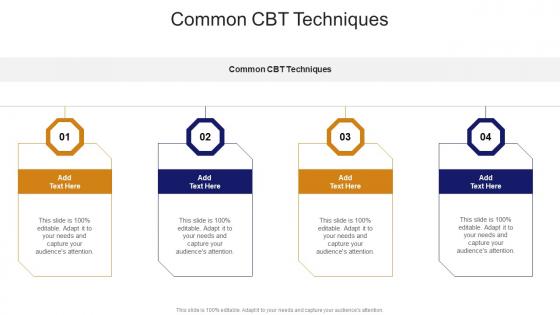 Common CBT Techniques In Powerpoint And Google Slides Cpb