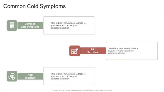 Common Cold Symptoms In Powerpoint And Google Slides Cpb