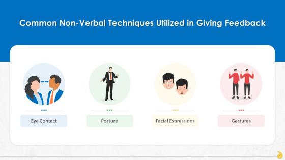 Common Non Verbal Techniques Utilized In Giving Feedback Training Ppt