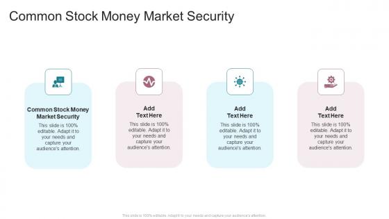 Common Stock Money Market Security In Powerpoint And Google Slides Cpb