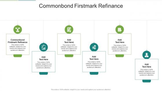 Commonbond Firstmark Refinance In Powerpoint And Google Slides Cpb
