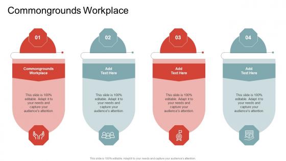 Commongrounds Workplace In Powerpoint And Google Slides Cpb