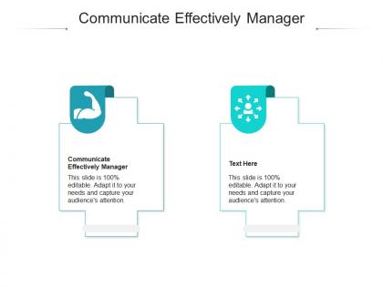 Communicate effectively manager ppt powerpoint presentation file ideas cpb