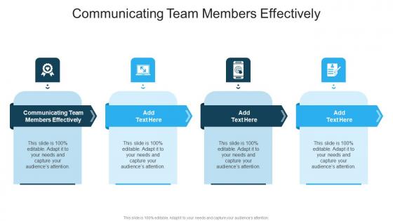 Communicating Team Members Effectively In Powerpoint And Google Slides Cpb