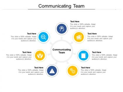 Communicating team ppt powerpoint presentation professional influencers cpb