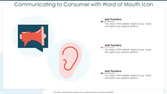 Communicating to consumer with word of mouth icon