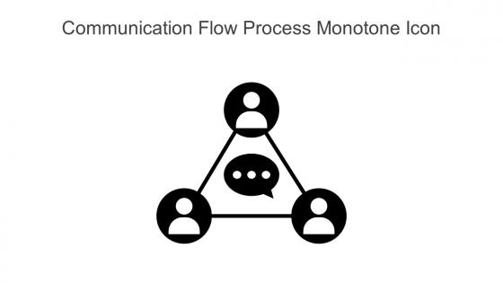 Communication Flow Process Monotone Icon In Powerpoint Pptx Png And Editable Eps Format