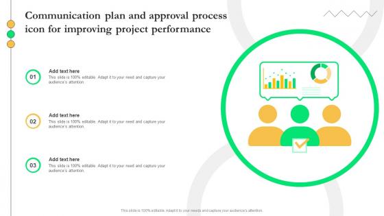 Communication Plan And Approval Process Icon For Improving Project Performance