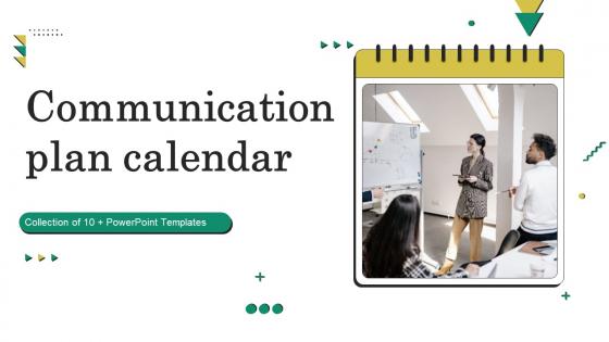 Communication Plan Calendar Powerpoint Ppt Template Bundles