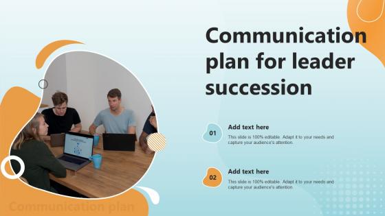 Communication Plan For Leader Succession Ppt Powerpoint Presentation Infographics Outfit