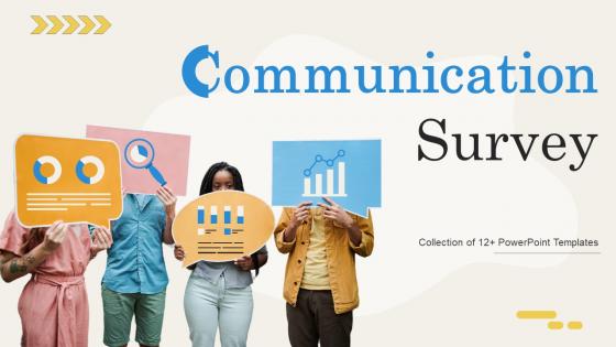 Communication Survey Powerpoint Ppt Template Bundles