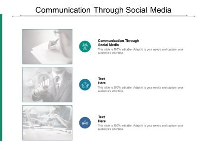 Communication through social media ppt powerpoint presentation infographic template layout ideas cpb