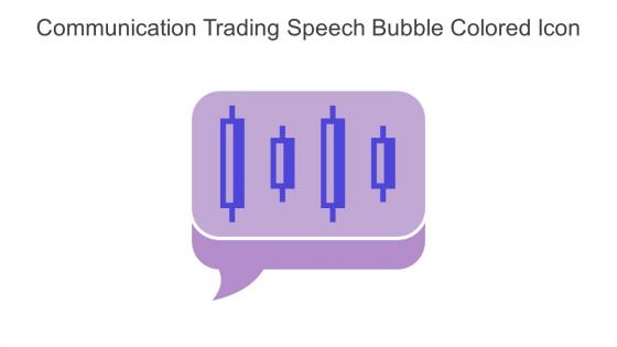 Communication Trading Speech Bubble Colored Icon In Powerpoint Pptx Png And Editable Eps Format