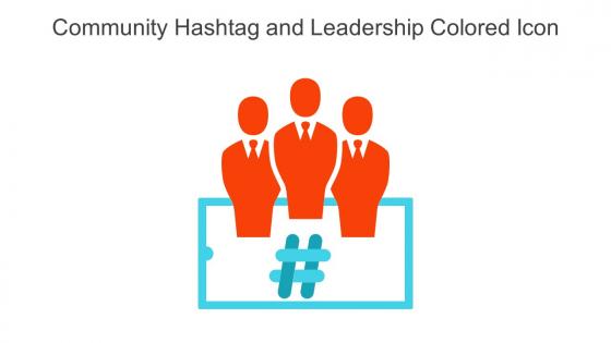 Community Hashtag And Leadership Colored Icon In Powerpoint Pptx Png And Editable Eps Format