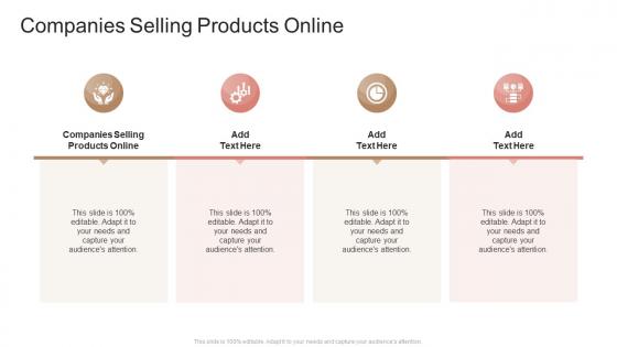 Companies Selling Products Online In Powerpoint And Google Slides Cpb