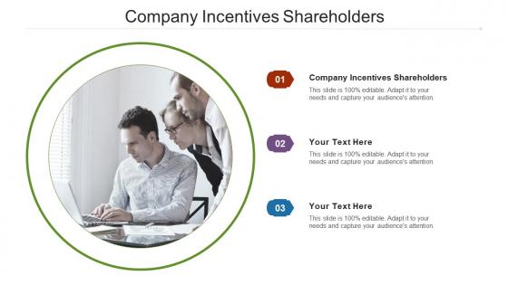 Company incentives shareholders ppt powerpoint presentation file clipart cpb