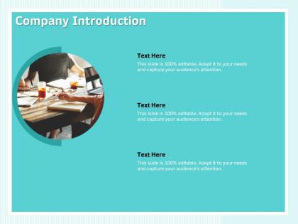 Company introduction capure needs editable ppt powerpoint presentation templates