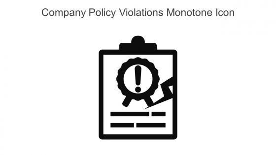 Company Policy Violations Monotone Icon In Powerpoint Pptx Png And Editable Eps Format