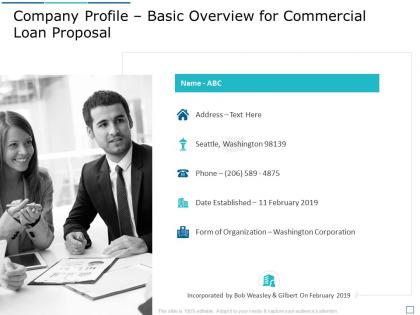 Company profile basic overview for commercial loan proposal ppt show format ideas