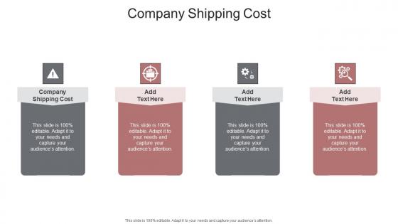 Company Shipping Cost In Powerpoint And Google Slides Cpb