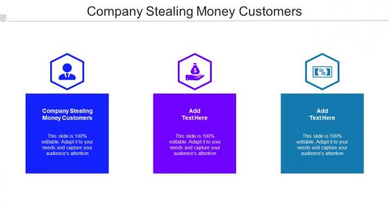 Company Stealing Money Customers Ppt Powerpoint Presentation Gallery Diagrams Cpb