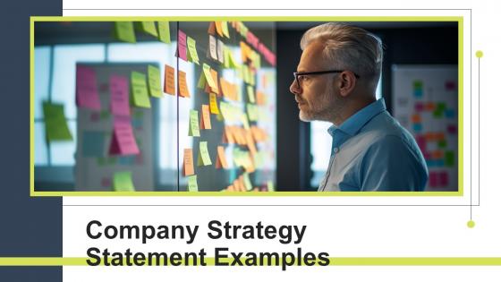 Company Strategy Statement Examples powerpoint presentation and google slides ICP