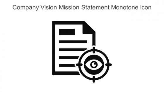 Company Vision Mission Statement Monotone Icon In Powerpoint Pptx Png And Editable Eps Format