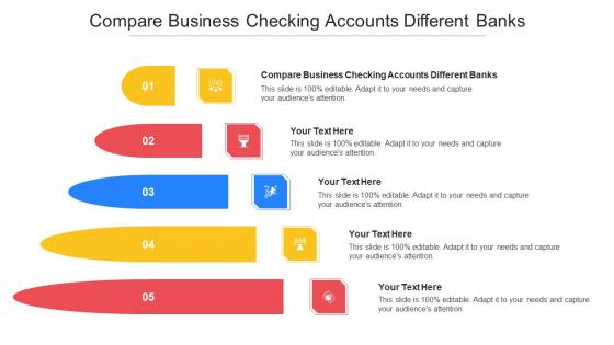 Compare Business Checking Accounts Different Banks Ppt Powerpoint Presentation Designs Cpb