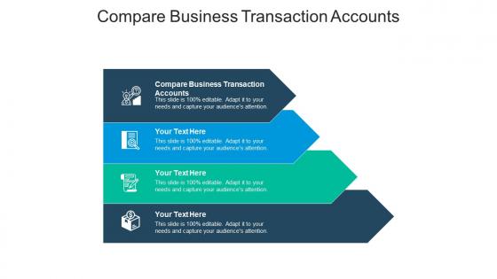 Compare business transaction accounts ppt powerpoint presentation infographic template cpb
