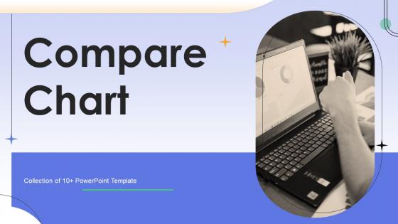 Compare Chart Powerpoint Ppt Template Bundles