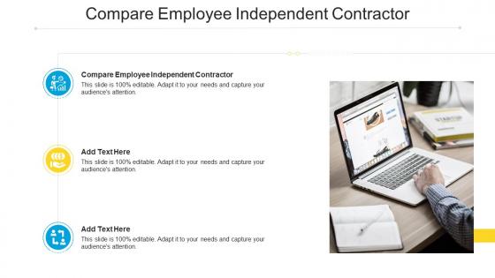 Compare Employee Independent Contractor In Powerpoint And Google Slides Cpb